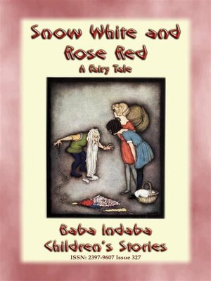 cover image of SNOW WHITE AND ROSE RED--A European Fairy Tale